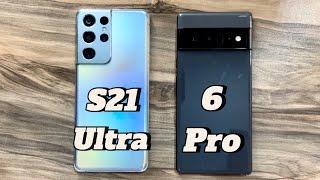 Samsung Galaxy S21 Ultra vs Google Pixel 6 Pro