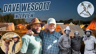 David Wescott Primitive Technology and Classic Camping Legend.