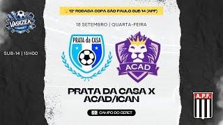 SUB 14 - PRATA DA CASA X ACAD/ICAN -  12ª RODADA COPA SÃO PAULO SUB 14 (APF)