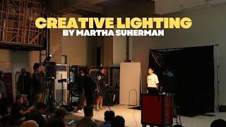 CREATIVE LIGHTING | Martha Suherman