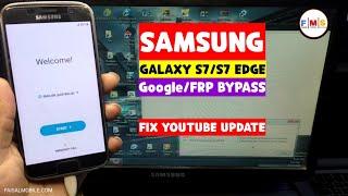 New Method 2022 Samsung S7/S7 Edge Android 7/8 Google FRP Bypass YouTube Update Fix || No Sim