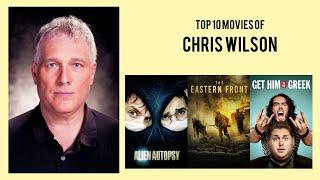 Chris Wilson Top 10 Movies of Chris Wilson| Best 10 Movies of Chris Wilson