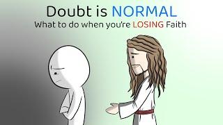 DOUBT Is Destroying Your Faith? Here's What To Do!