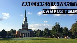 Wake Forest University Campus Tour