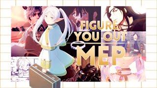 Figure You Out | MEP 「HBD Neimi」