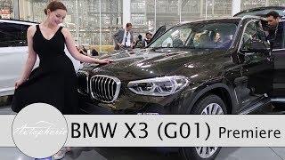 Weltpremiere Neuer BMW X3 (G01) / Sitzprobe und Neuheiten im Detail - Autophorie