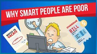 Why Many Smart People Are Poor