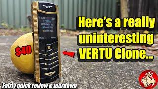 The Boring $40 VERTU Signature Clone from AliExpress - Do we need Luxury Phones?