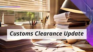 Navigating Customs Clearance: Checking Process Status