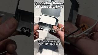 Connecting Romex to Fancy 6” Halo Lights #canlesslighting  #diy #homeimprovement