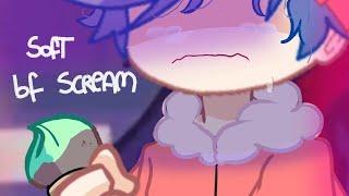 soft bf scream  | Emy!  | Fnf Soft! mod