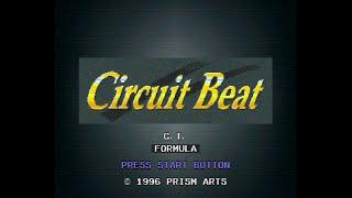 Circuit Beat. [PlayStation - Prism Arts]. (1995). Full GT Play.