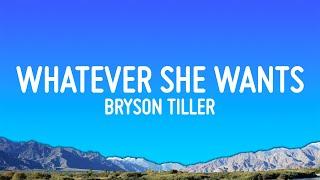 Bryson Tiller - Whatever She Wants (Lyrics)