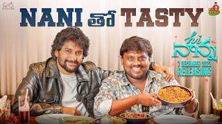 Lunch with Nani || TastyTeja || Hi Nanna || Mrunal ||  Natural Star Nani || BiggBoss 7 || Infinitum