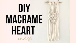 DIY MACRAME HEART - easy craft project - wall hanging - neutral wall decor