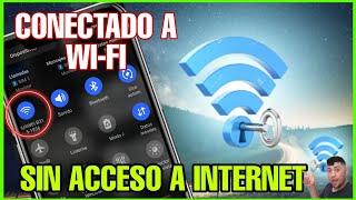 ESTOY CONECTADO A WIFI, PERO SIN CONEXIÓN A INTERNET / 7 SOLUCIÓNES 2023