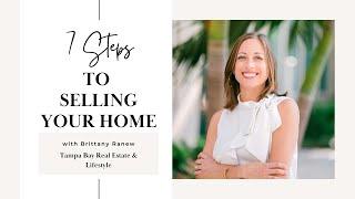 How to Sell a Home | My 7 Step Seller Process