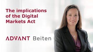 The implications of the Digital Markets Act