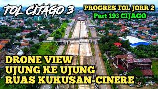 DRONE FULL PROGRES TOL CIJAGO TAHAP 3 JAKARTA OUTER RING ROAD 2