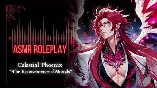 ASMR Roleplay | "The Inconvenience of Mortals" | Celestial Phoenix