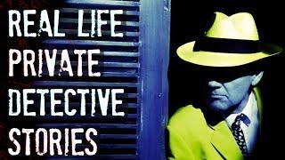 3 Mysterious TRUE Private Detective Stories