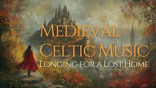 Discover the HIDDEN World of Medieval Celtic Fantasy Music! – Longing for a Lost Home