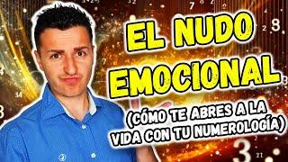 ¿Cuál es tu NUDO EMOCIONAL según tu FECHA DE NACIMIENTO? | Numerología BASE 22