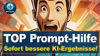 Top Prompting-Tipps für Einsteiger & Profis: Sofort bessere KI-Ergebnisse!