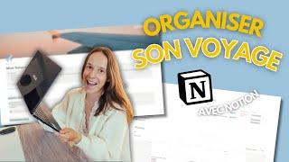 LE TEMPLATE NOTION POUR ORGANISER TON VOYAGE | JE TE PRÉSENTE LA V2 !