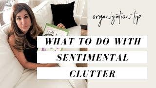 What to do With Sentimental Clutter