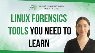 The Linux Forensics tools you need to learn and master