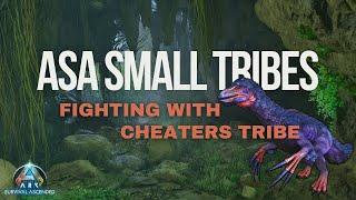 Ark Ascended Official Small Tribes | Fighting With Cheaters Tribe