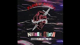 5. HONNER FT. KIT BEN, ZUV G - NEVER AGAIN (Visualizer) | PLUGG N' DRUGZ