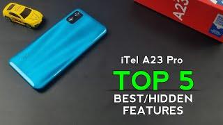 iTel A23 Pro Top 5 Best/Hidden Features | Tips And Tricks