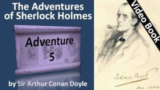 Adventure 05 - The Adventures of Sherlock Holmes by Sir Arthur Conan Doyle -