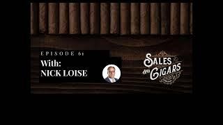 Sales and Cigars Nick Loise