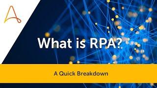 What is RPA (Robotic Process Automation)? | Automation Anywhere