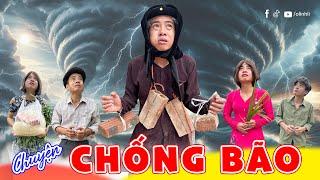 Chuyện chống bão | Phim hài cô Hến | Olinhli