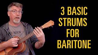 Baritone Ukulele 3 Basic Strum Patterns