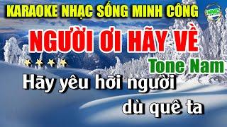 Người Ơi Hãy Về Karaoke Tone Nam Dễ Hát Nhất Nhạc Sống Minh Công