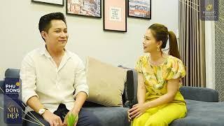 Phú Đông Group: Góc nhà đẹp [Tập 01]
