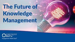 [NEW] The Future of Knowledge Management