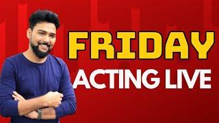 Friday Acting live with Vinay Shakya sir