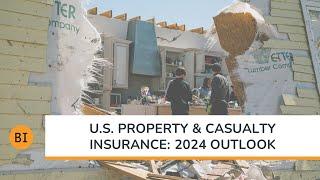 US Property & Casualty Insurance 2024 Outlook