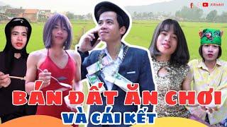 Bán đất để ăn chơi và cái kết không như mơ | Hài hot nhất 2024 Thị Hến | Olinhli