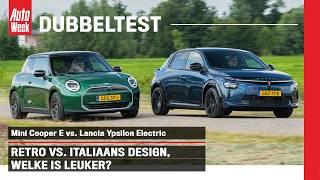 Lancia Ypsilon Electric vs. Mini Cooper E - AutoWeek Dubbeltest