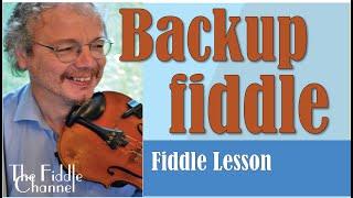 Learn back up fiddle