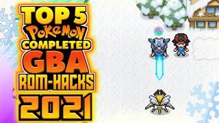 Top 5 Completed Pokemon GBA ROM Hacks 2021