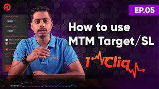 How to use "MTM Target & SL" in 1Cliq ? | 1Cliq Tutorial Series Ep.05