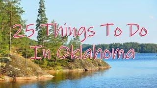 25 Things To Do In Oklahoma